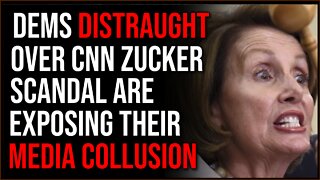 Dems PANICKING Over CNN Scandal, Exposing Democrat-Media Collusion