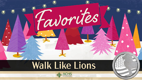 "Favorites" Walk Like Lions Christian Daily Devotion with Chappy December 23, 2021