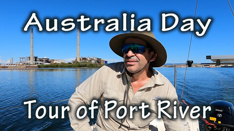 Sailing 'Manumitter' - Ep 11: "Australia Day Tour of the Port River"
