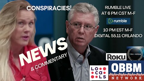 Conspiracies! OBBM Network News Broadcast