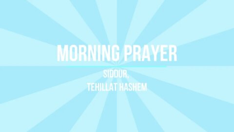 Children's Morning Prayer Siddur (slow reading for learning )