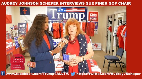 AUDREY JOHNSON SCHEPER INTERVIEWS SUE PINER GOP CHAIR