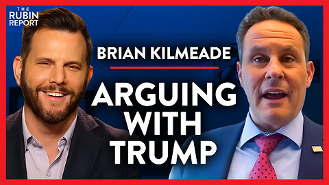 What It's Really Like to Get Into a Disagreement with Trump | Brian Kilmeade | MEDIA | Rubin Report