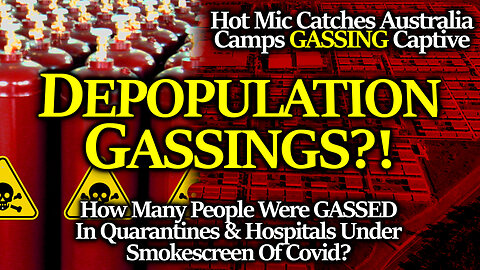 GASSINGS In Hospitals & Quarantine Camps: HOT MIC & Two Whistleblowers Reveal Utter Depravity