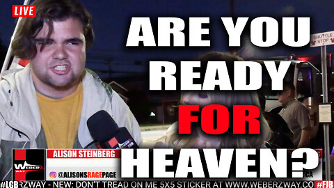 ARE YOU READY FOR HEAVEN?