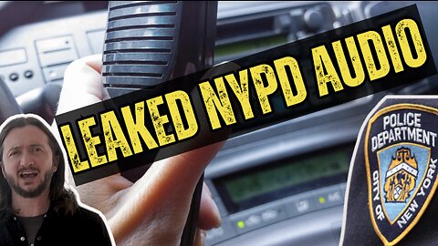 LEAKED: NYPD Audio Shows What REALLY Goes On (& Much More)