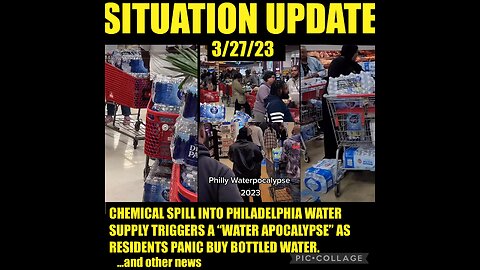 Situation Update - Chemical Spill Into Philadelphia Water Supply Triggers A "Water Apocalypse" Of Panic Buying! Pentagon Preparing For War With China & Russia! - We The People News