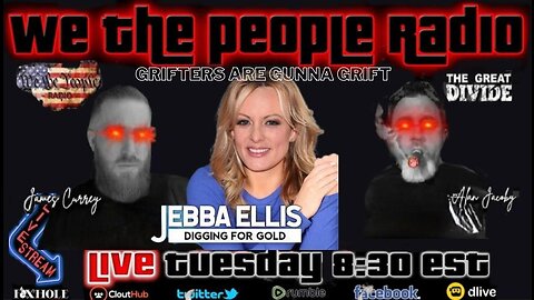 We The People Radio LIVE 4/18/2023 Grifters Are Gonna Grift.