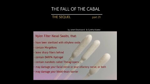 THE SEQUEL TO THE FALL OF THE CABAL PART 21 — COVID 19 - KILLER NOSE SWABS & ABUSED PCR TESTS