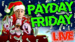 PAYDAY FRIDAY GIVEAWAY