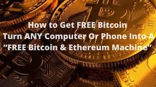 How to Get FREE Bitcoin in 2022