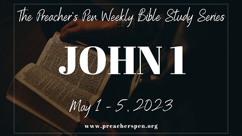 Bible Study Weekly Series - John 1 - Day #3