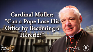 16 Nov 22, The Terry & Jesse Show: Can a Pope Lose Office by Becoming a Heretic?