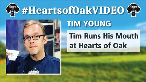 Tim Young: Tim Runs His Mouth at Hearts of Oak