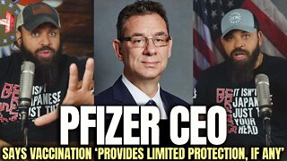 Pfizer CEO Says Vaccination Provide Limited Protection, If Any..