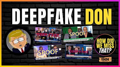 “DeepFake Deepstate” Turncoat Don is Amazing. Let’s Celebrate His Genius! Indie Media on Cable News
