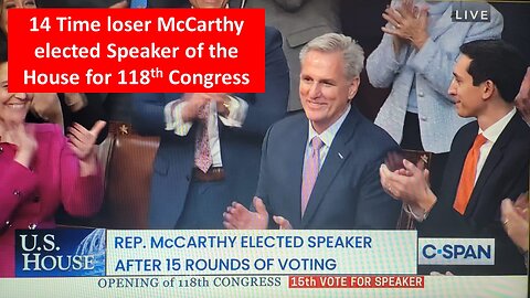 McCarthy elected Speaker of House in 15th round | Uniparty Swamp Creatures win, Americans lose