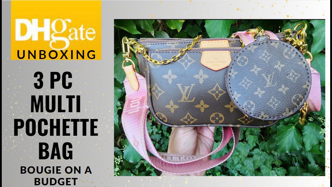 DHgate Louis Vuitton Style 3pc Multi Pochette Bag Unboxing & Seller Review