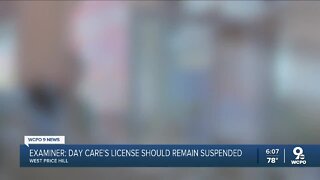 Examiner: West Price Hill daycare's license should remain suspended