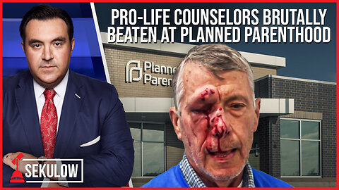 Pro-Life Counselors BRUTALLY BEATEN At Planned Parenthood