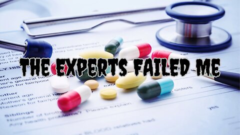 Failure to Question the Experts Nearly Killed Me. You Have Been Warned. (Reloaded)
