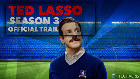 2023 | Ted Lasso Season 3 Official Trailer (Rated TV-MA)