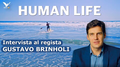 HUMAN LIFE - Intervista al regista Gustavo Brinholi
