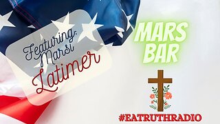 Patriot Activism #WalkAway and Voting With Biblical Values on MARS BAR - May 2023