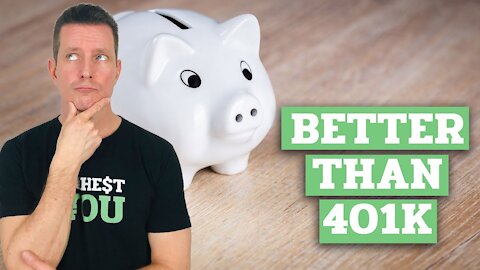 What is Better Than a 401k?