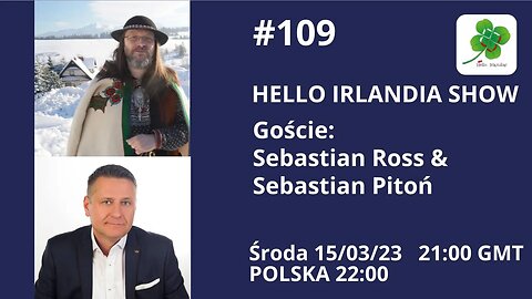 🎙 Hello Irlandia Show # 109 z Sebastianem Rossem & Sebastianem Pitoniem ☘️