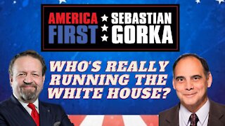 Who's really running the White House? Jim Carafano with Sebastian Gorka on AMERICA First