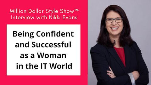 Being Confident and Successful as a Woman in the IT World