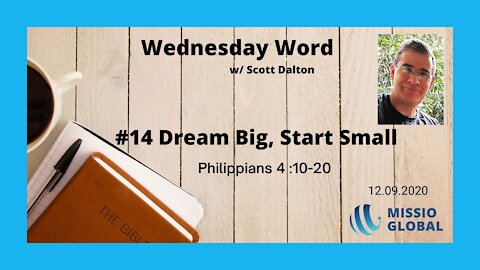 #14 Dream Big, Start Small 2020.12.09