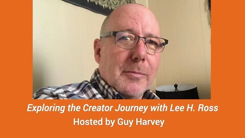 Exploring the Creator Journey with Filmmaker Lee H. Ross