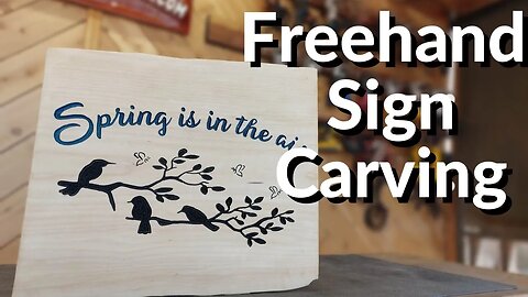 Freehand Carving A Sign - No CNC Needed!