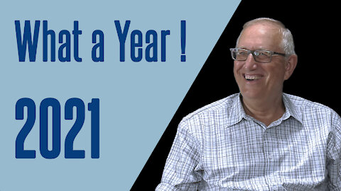 Walter Veith - 2021: What a Year !