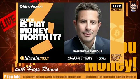 F You Money! | Bitcoin 2022 Miami - Saifedean Ammous - Is FIAT Money Worth It?