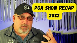 2022 PGA Show ReCap
