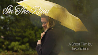In the Rain | Romantic Short Film