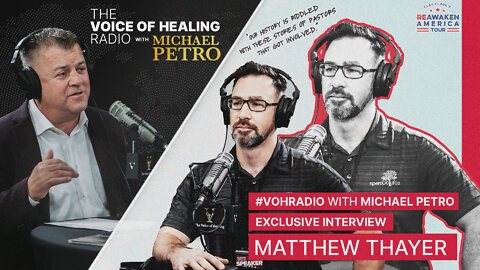 #VOHRADIO Exclusive: Apostle Michael Petro and Matthew Thayer | ReAwaken America Tour