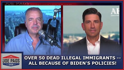 Biden's Policies Are Responsible for the Deaths of 51 People in San Antonio