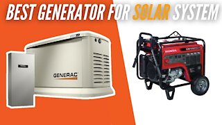 Best Generator For Solar System