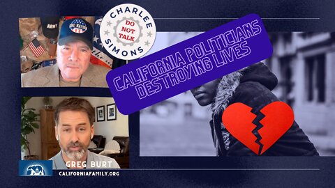 California Politicians Destroying Lives
