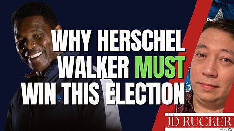 Why Herschel Walker MUST Win This Election