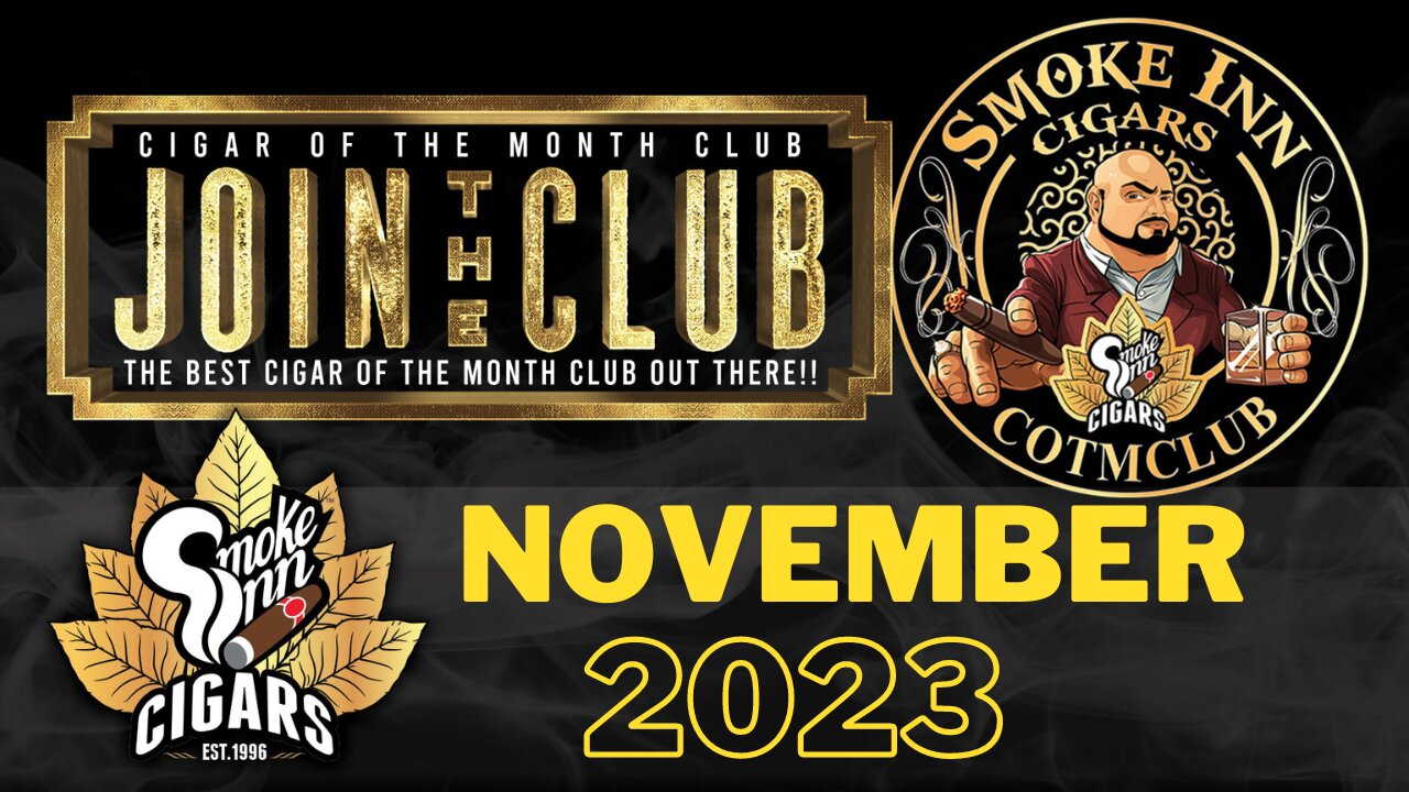 Smoke Inn Cigar of the Month Club November 2023