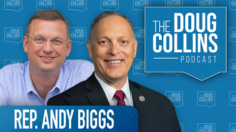 Conservatives lead the way: A conversation with Rep Andy Biggs