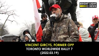 Vincent Gircys (Former OPP) - Toronto Worldwide Rally 7 Speech