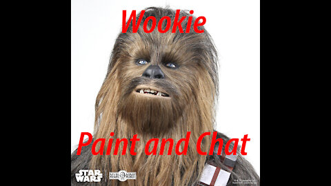 Wookie Paint and Chat
