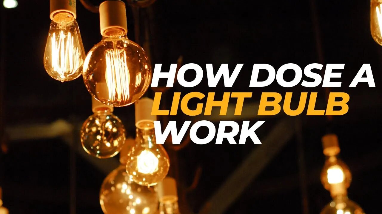 The Science Behind Light Bulb