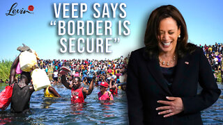 Veep Kamala Harris Says Border is Secure. She Lies!